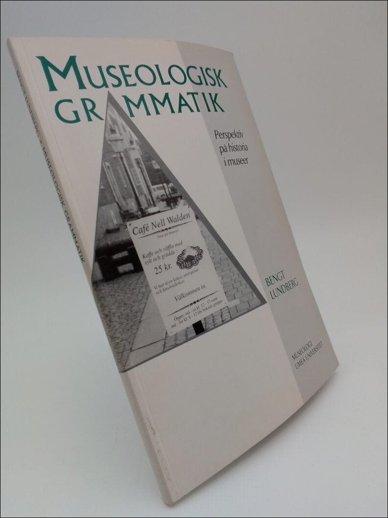 Bengt Lundberg : Museologisk grammatik