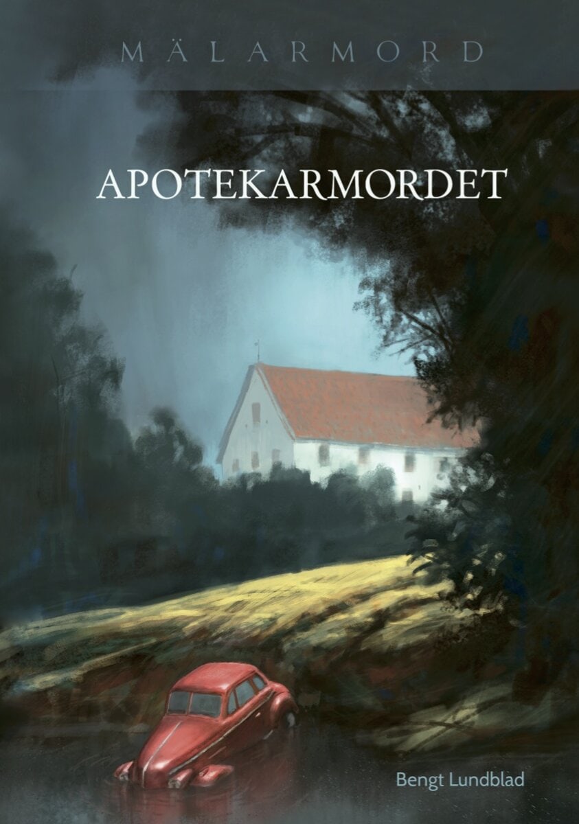 Bengt Lundblad : Apotekarmordet