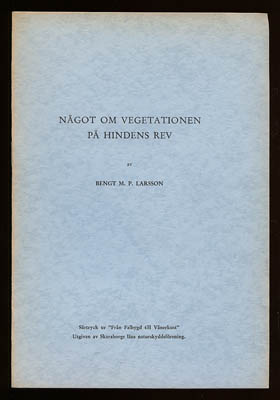 Bengt M. P. Larsson : Något om vegetationen på Hindens rev