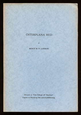 Bengt M. P. Larsson : Österplana hed. En vägledning för intresserade besökare