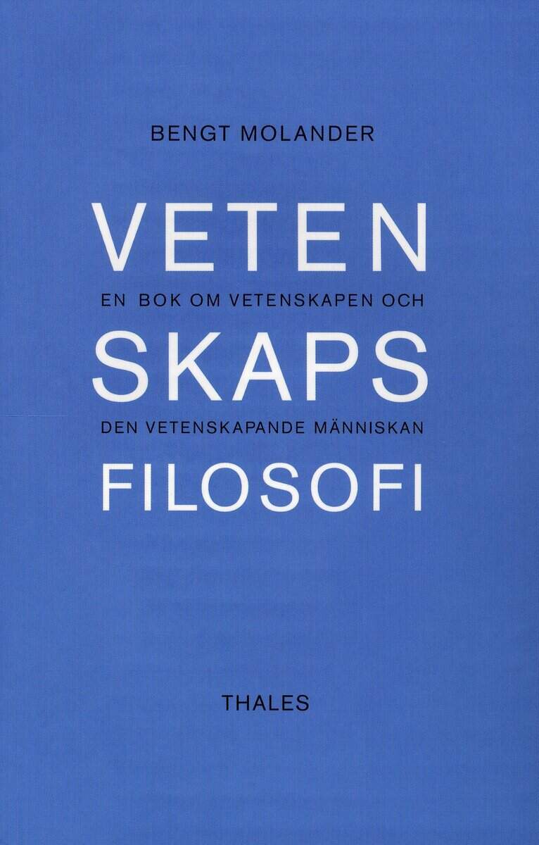 Bengt Molander : Vetenskapsfilosofi