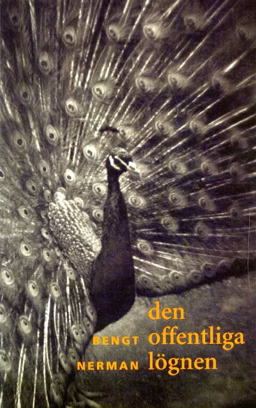Bengt Nerman : Den offentliga lögnen