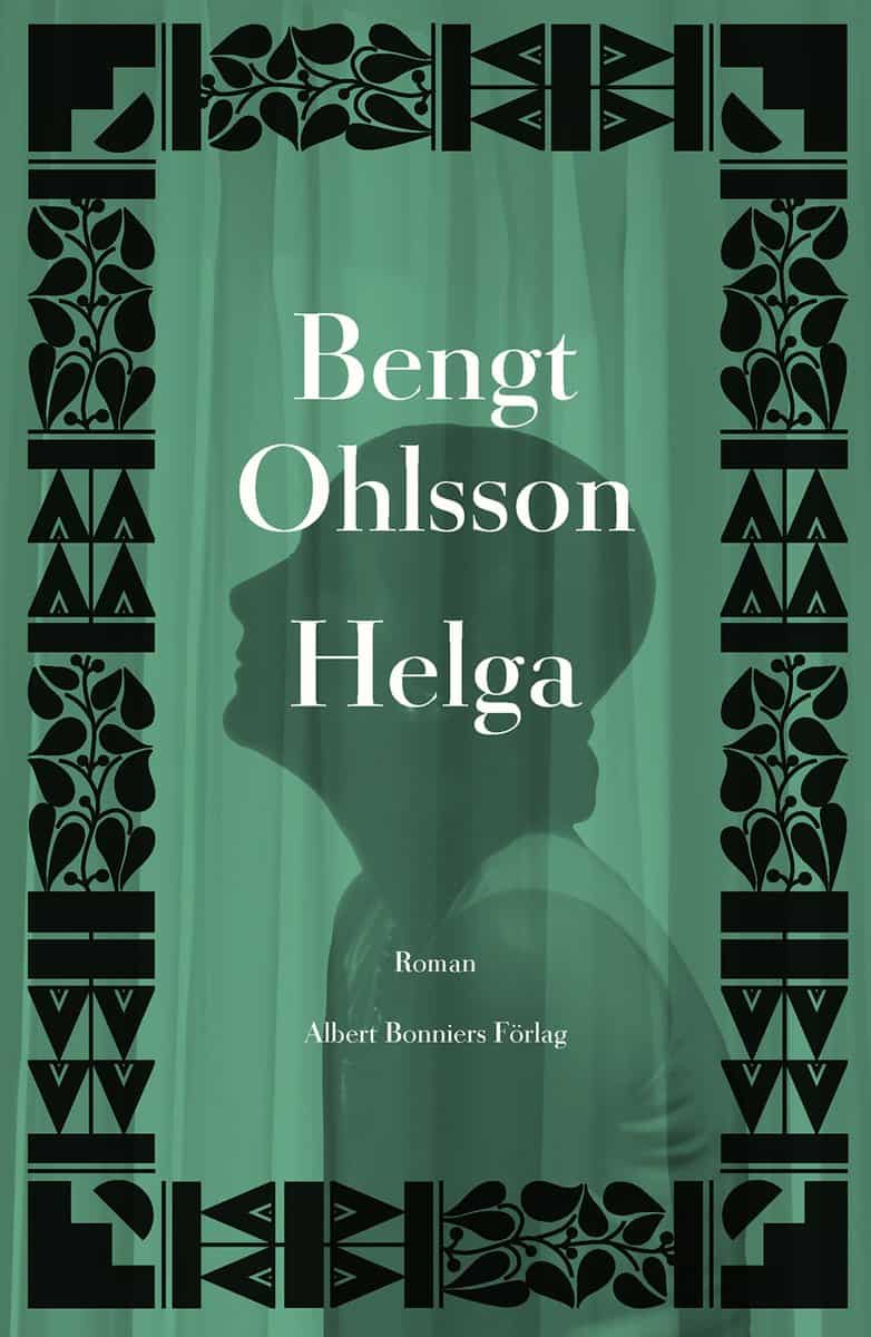 Bengt Ohlsson : Helga