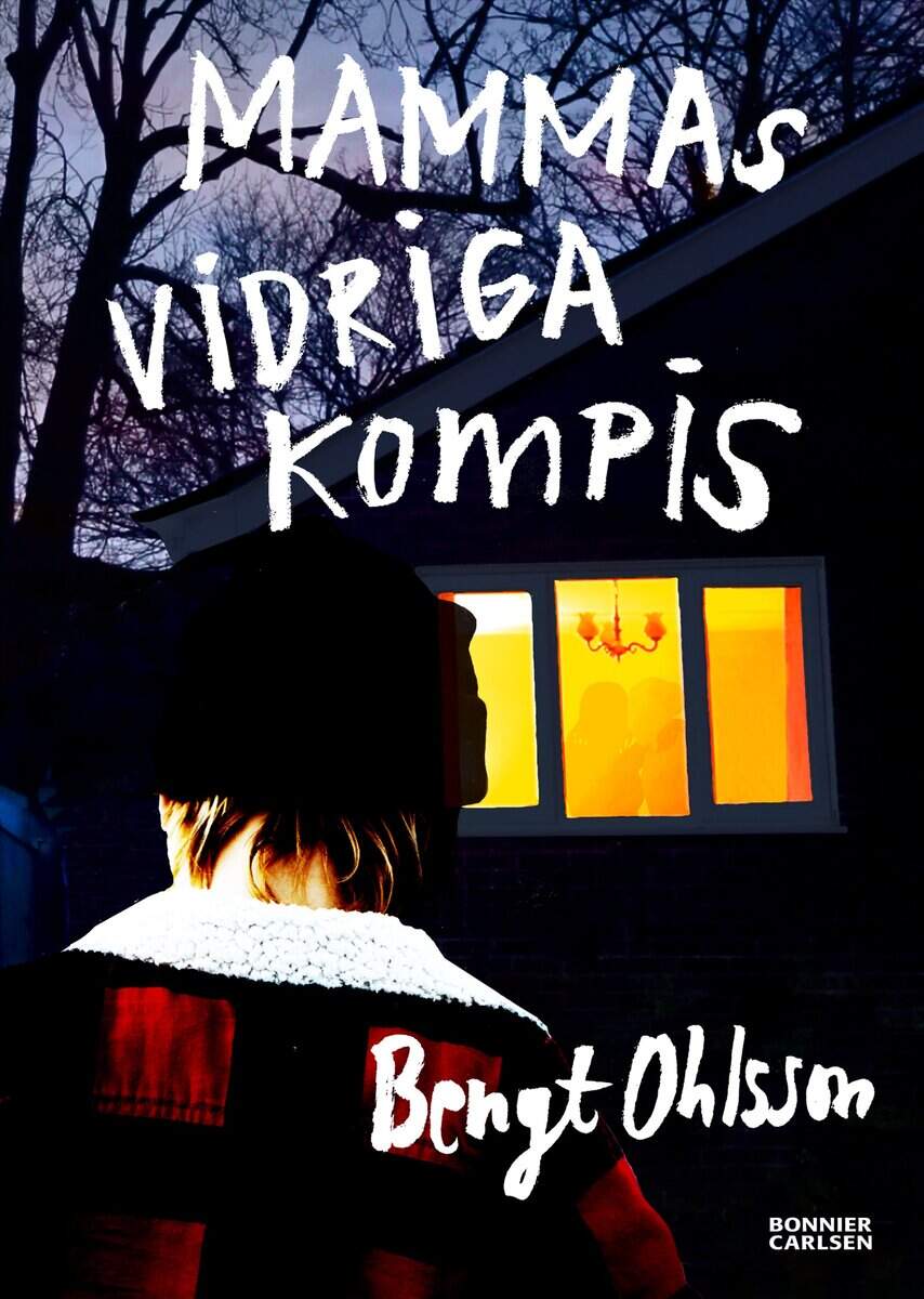 Bengt Ohlsson : Mammas vidriga kompis