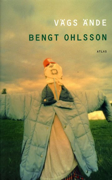 Bengt Ohlsson : Vägs ände