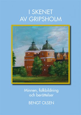 Bengt Olsen : I skenet av Gripsholm