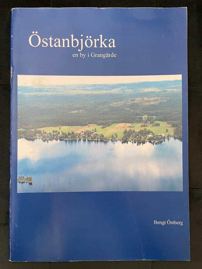 Bengt Östberg : Östanbjörka - en by i Grangärde