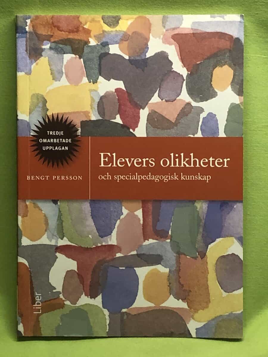 Bengt Persson : Elevers olikheter och specialpedagogisk kunskap