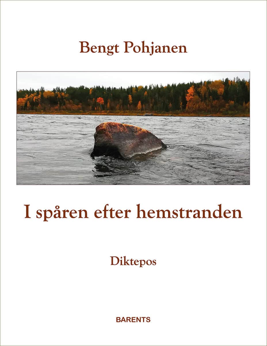 Bengt Pohjanen : I spåren efter hemstranden