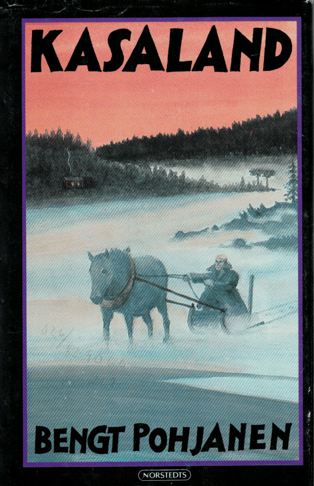 Bengt Pohjanen : Kasaland