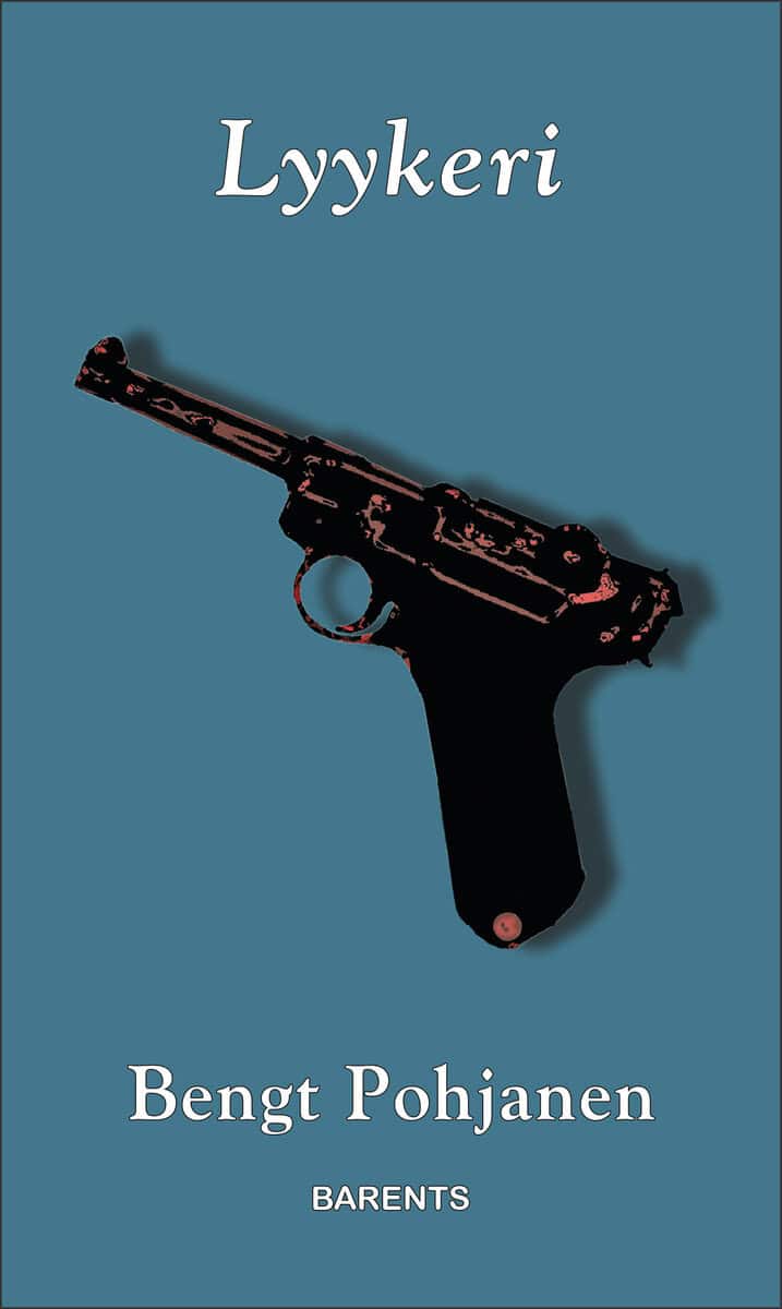 Bengt Pohjanen : Lyykeri