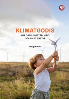 Bengt Rolfer : Klimatgodis