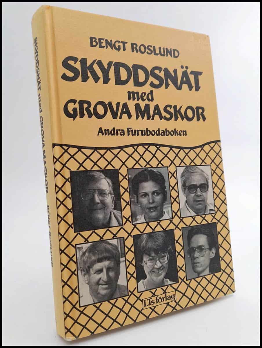 Bengt Roslund : Skyddsnät med grova maskor