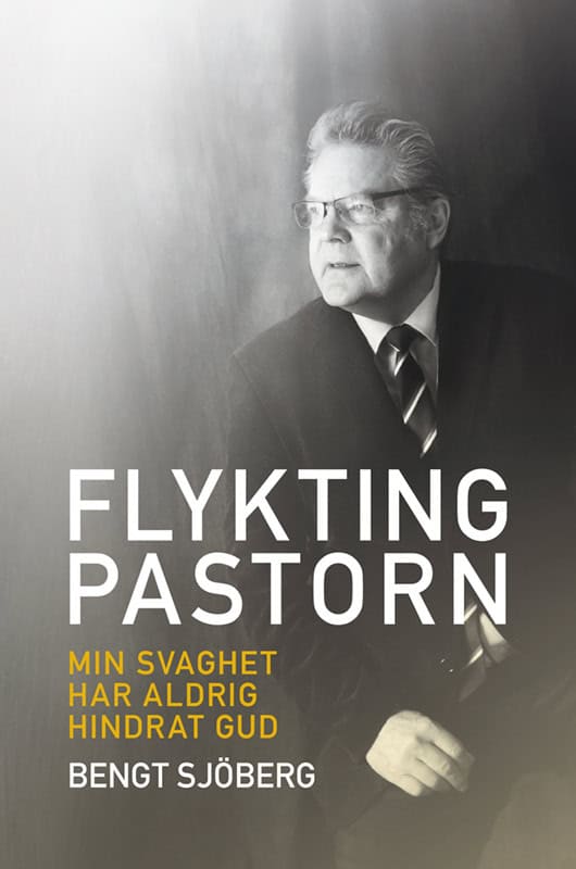 Bengt Sjöberg : Flyktingpastorn