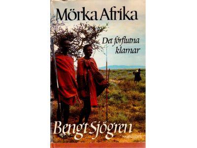 Bengt Sjögren : Mörka Afrika. Det förflutna klarnar