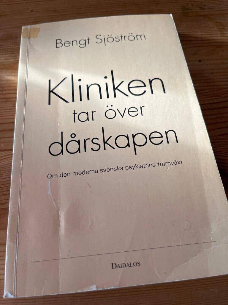 Bengt Sjöström : Kliniken tar över dårskapen