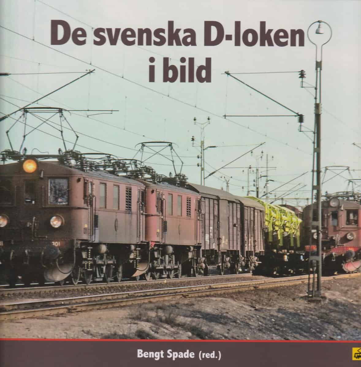 Bengt Spade : De svenska D-loken i bild
