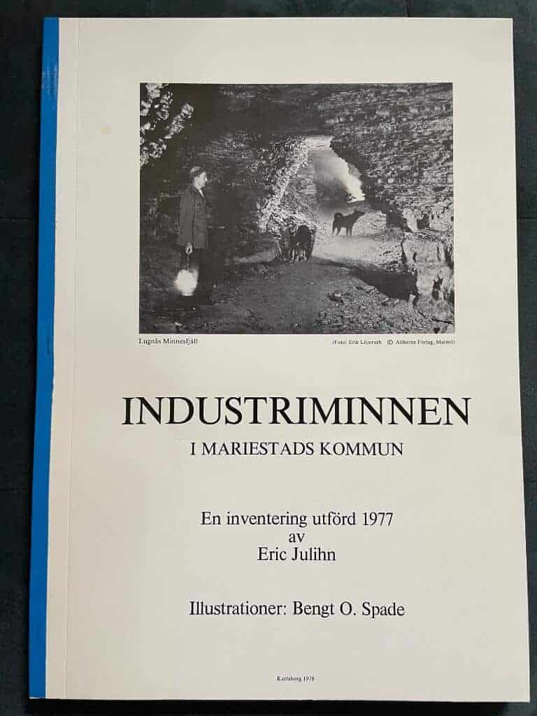 Bengt Spade Eric Julihn : Industriminnen i Mariestads kommun