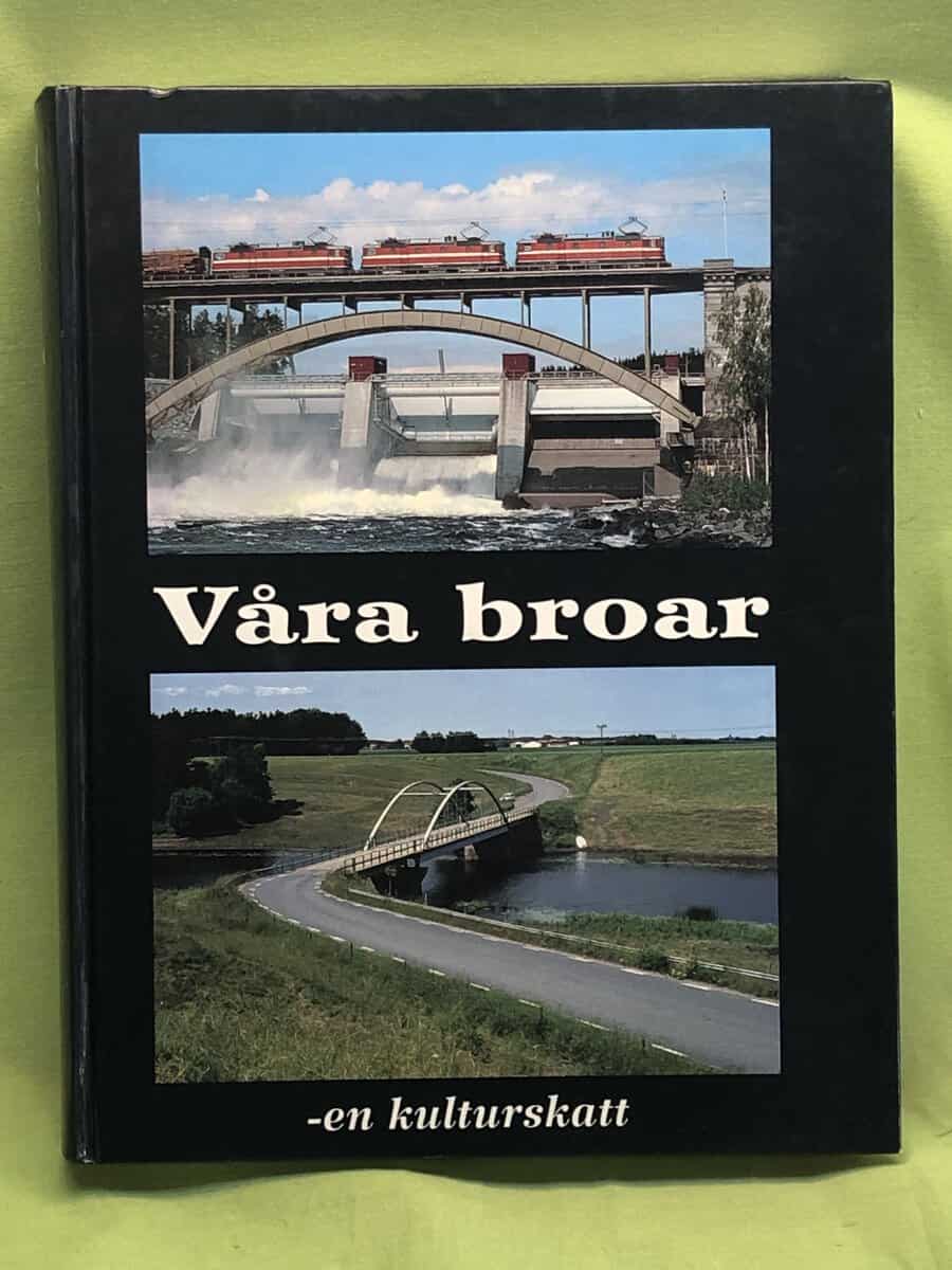 Bengt Spade Sven Olof Ahlberg : Våra broar