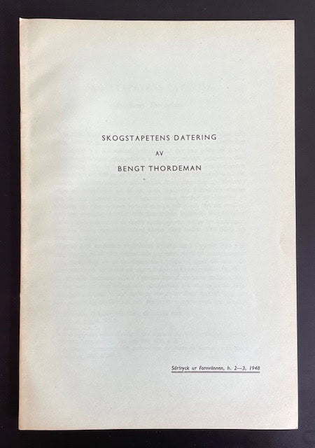 Bengt. Thordeman : Skogstapetens datering.