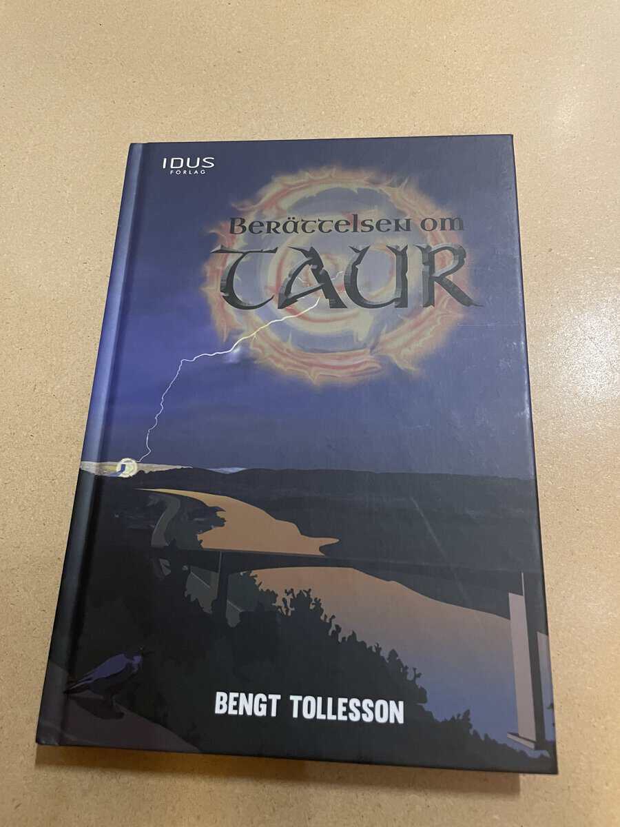 Bengt Tollesson : Berättelsen om Taur