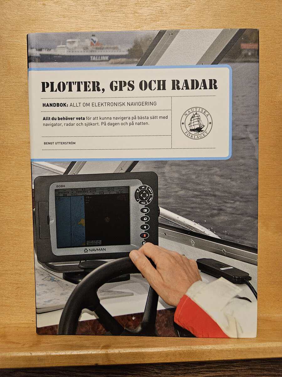 Bengt Utterström : Plotter, gps och radar