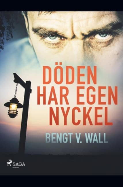 Bengt V. Wall : Döden har egen nyckel