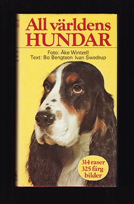 Bengtson, Bo (1919-2004) ; Swedrup, Ivan ; Wintzell, Åke : All världens hundar