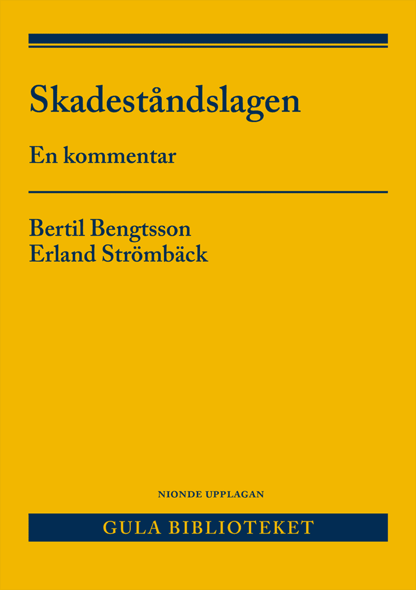 Bengtsson, Bertil ; Strömbäck, Erland : Skadeståndslagen