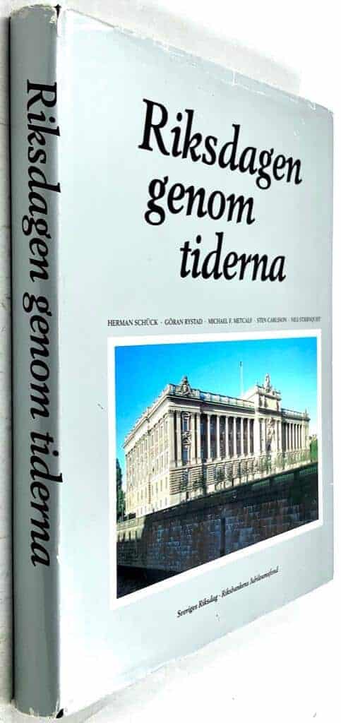 Bengtsson, Ingemund ; Schück, Herman ; Stjernquist, Nils : Riksdagen genom tiderna