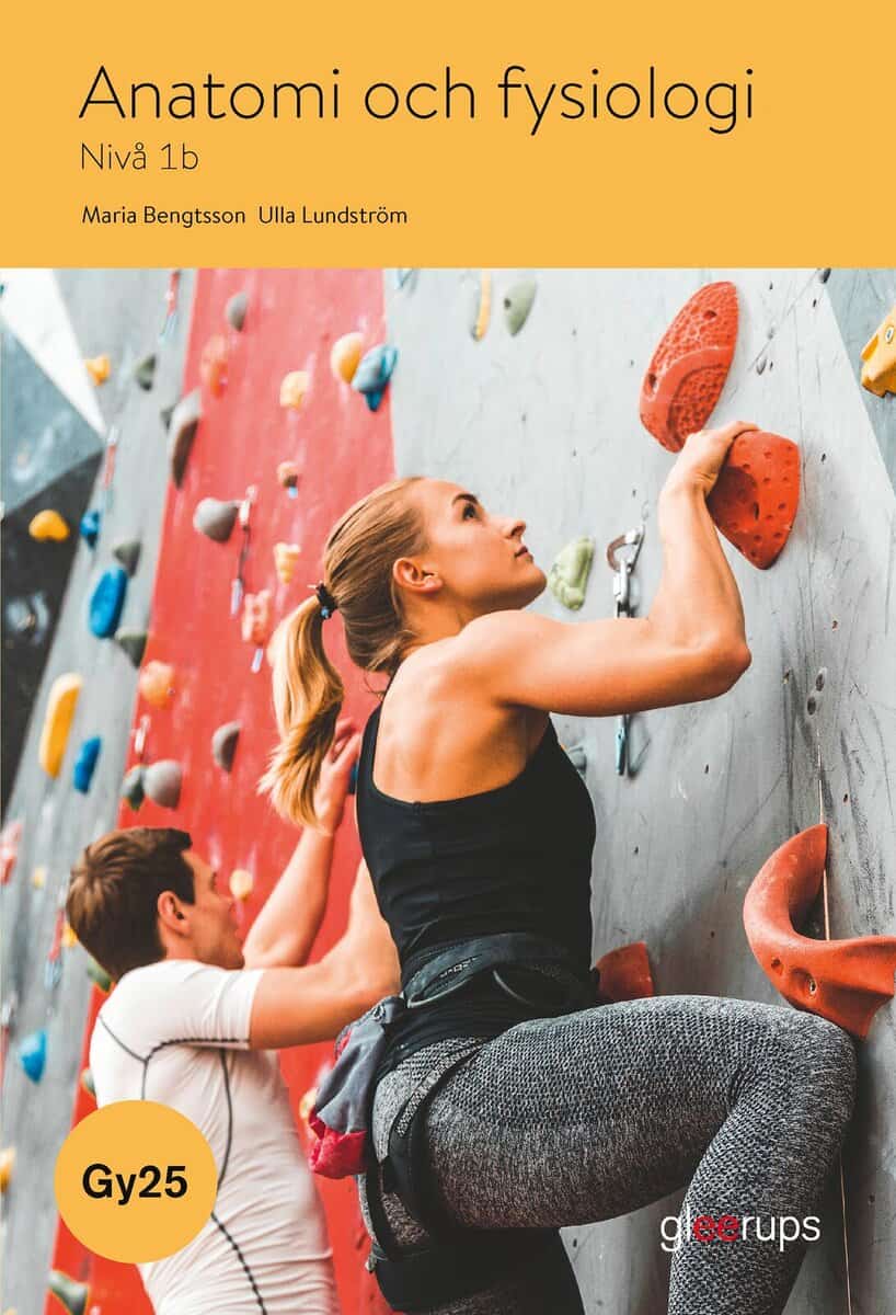 Bengtsson, Maria ; Lundström, Ulla : Anatomi och fysiologi 1b, bok, Gy25