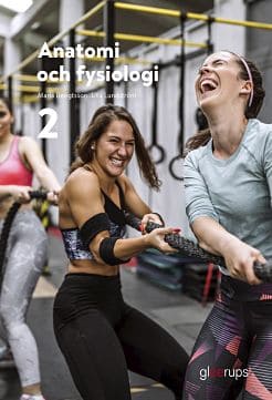 Bengtsson, Maria ; Lundström, Ulla : Anatomi och fysiologi 2, elevbok