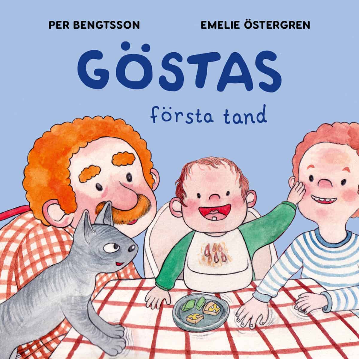 Bengtsson, Per ; Östergren, Emelie : Göstas första tand