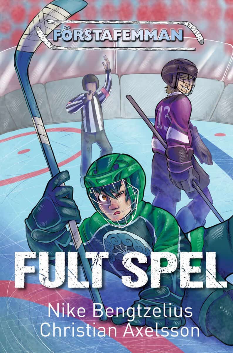 Bengtzelius, Nike ; Axelsson, Christian : Fult spel