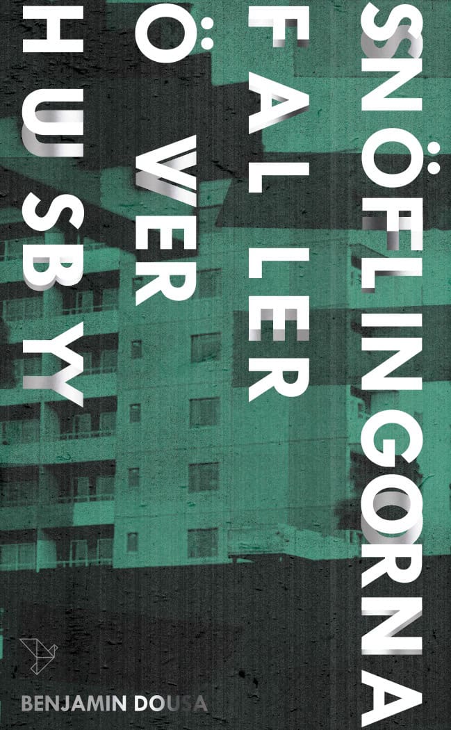 Benjamin Dousa : Snöflingorna faller över Husby