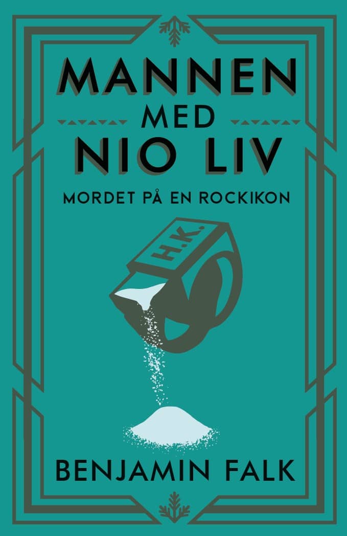 Benjamin Falk : Mannen med nio liv