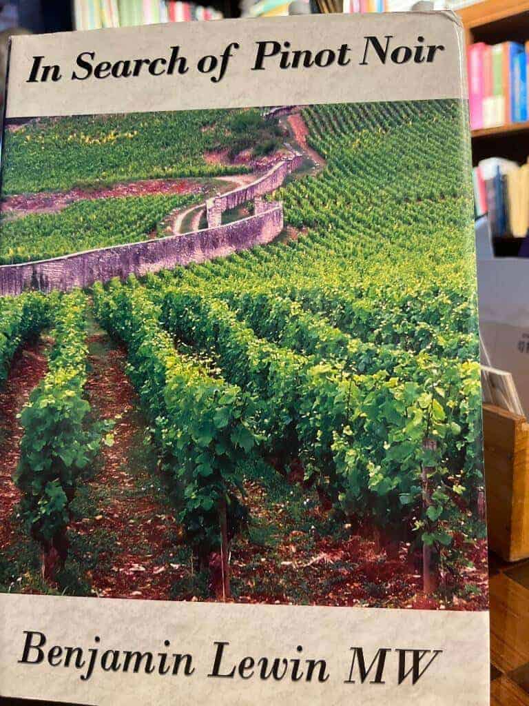 Benjamin Lewin : In search of Pinot Noir