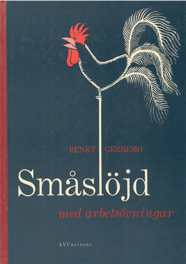 Benkt Gerremo : Småslöjd med arbetsövningar