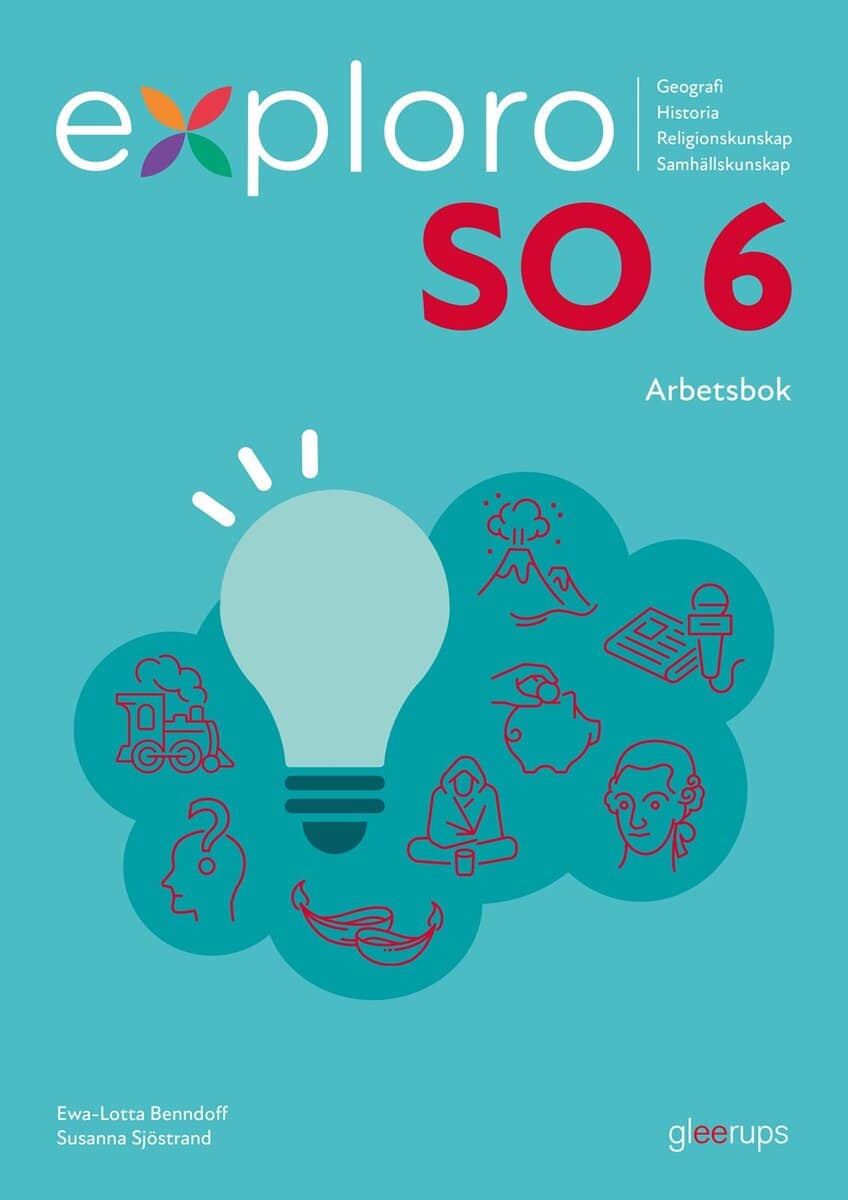 Benndoff, Ewa-Lotta ; Sjöstrand, Susanna : Exploro SO åk 6, arbetsbok