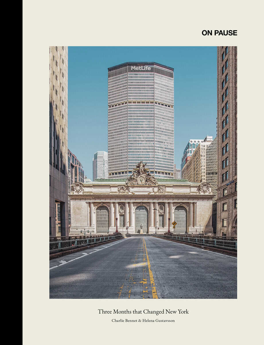 Bennet, Charlie ; Gustavsson, Helena : On pause : three months that changed New York