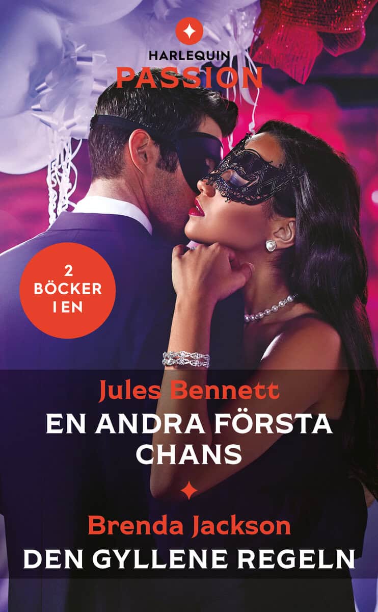 Bennett, Jules ; Jackson, Brenda : En andra första chans ; Den gyllene regeln