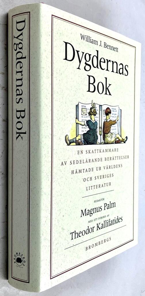 Bennett, William John ; Palm, Magnus : Dygdernas bok