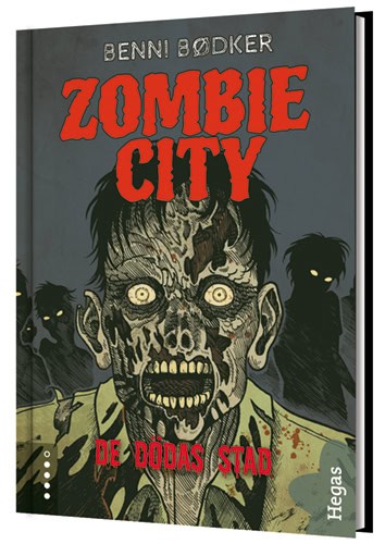 Benni Bödker : Zombie City. De dödas stad