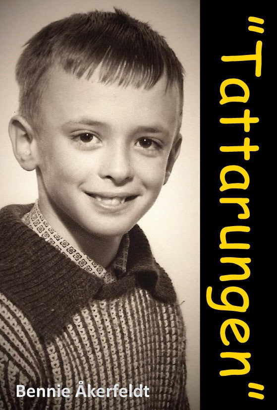 Bennie Åkerfeldt : 'Tattarungen'