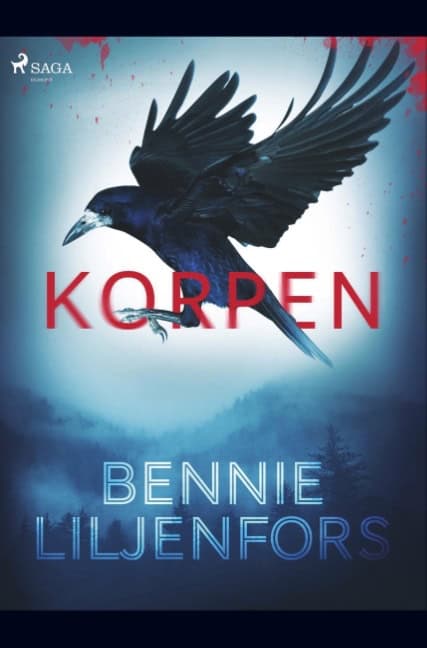 Bennie Liljenfors : Korpen