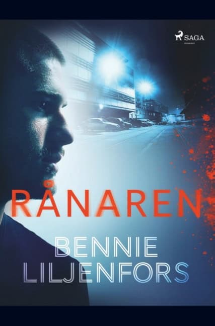 Bennie Liljenfors : Rånaren