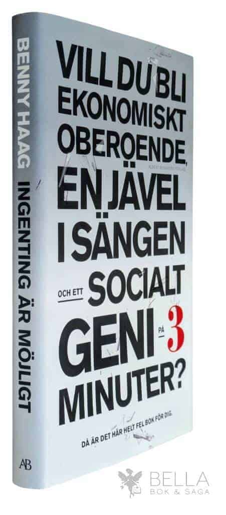 Benny Haag : Ingenting är möjligt