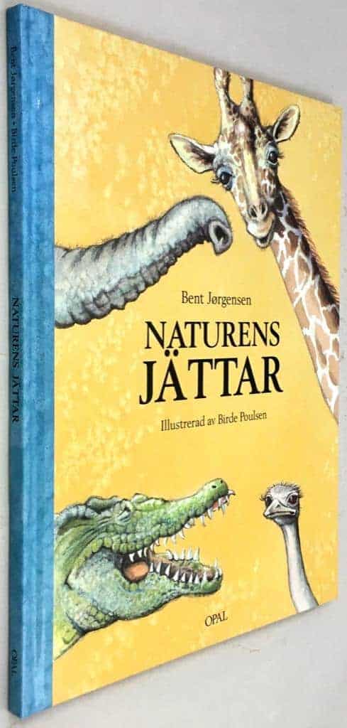 Bent Jörgensen ; Birde Poulsen : Naturens jättar