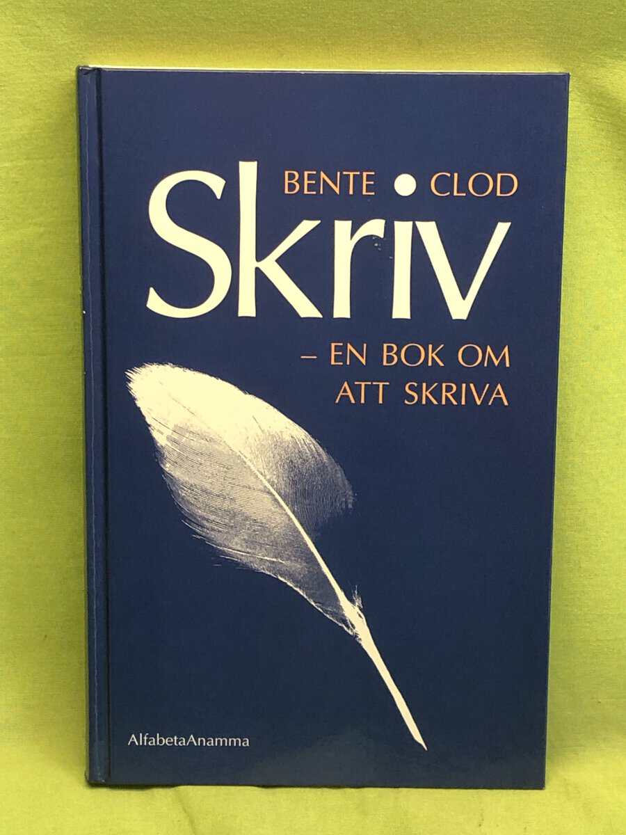 Bente Clod : Skriv