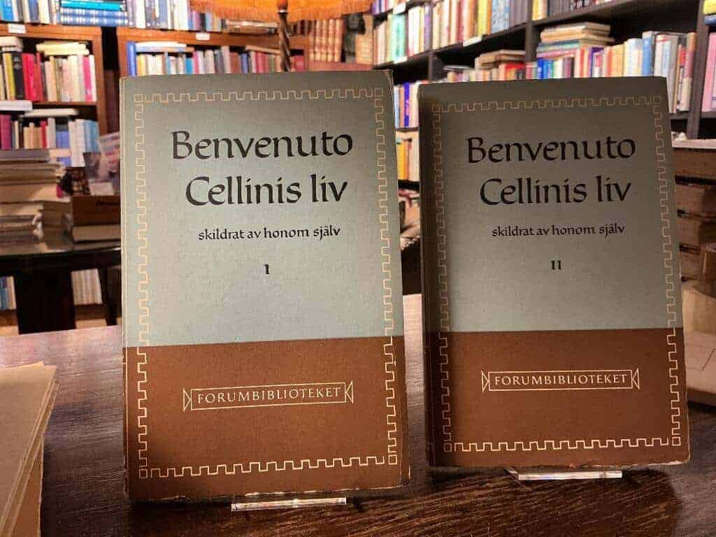 Benvenuto Cellini : Benvenuto Cellinis liv skildrat av honom själv I-II